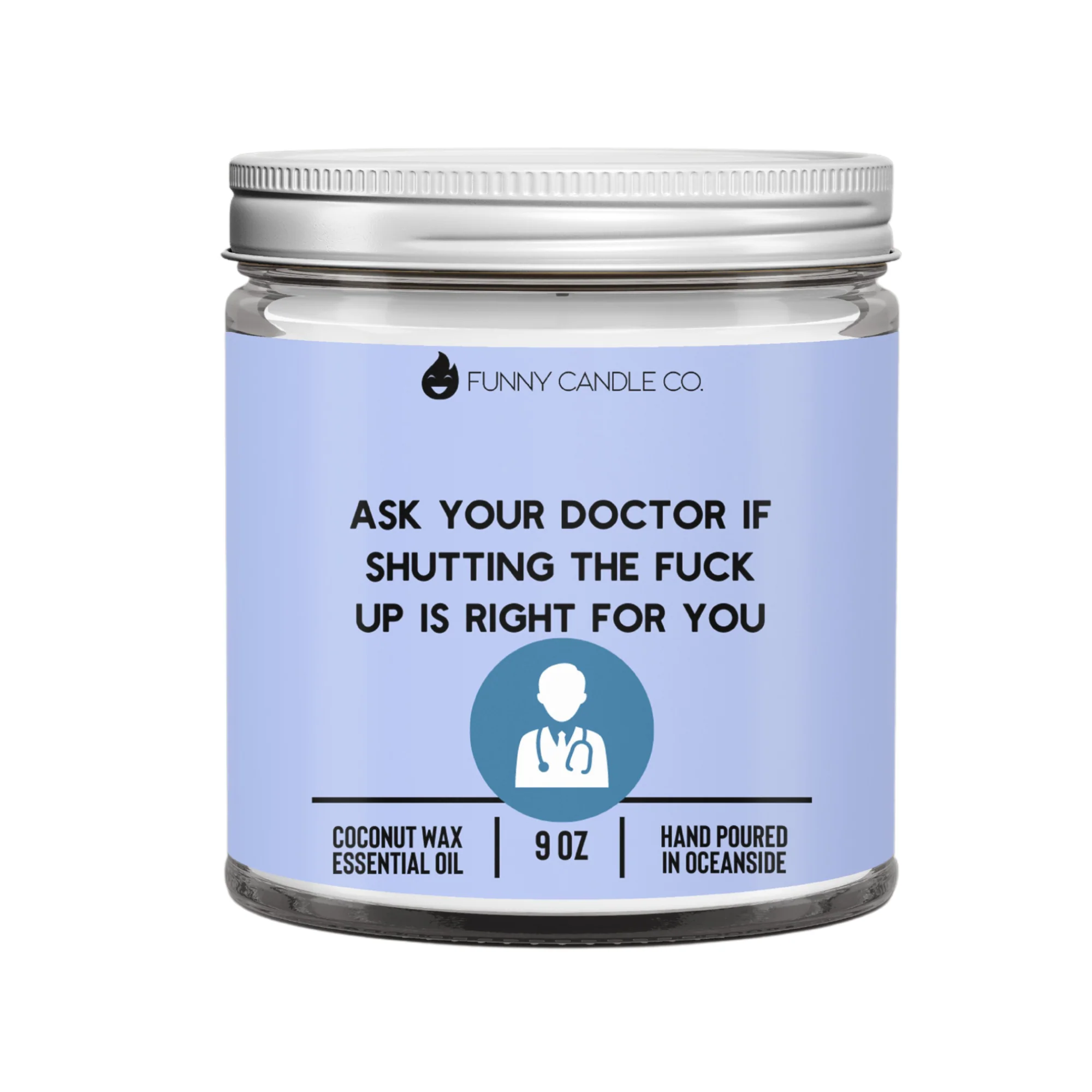 Ask Your Doctor If Shutting The Fuck Up Is Right For You - Image 2